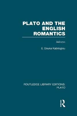 Plato and the English Romantics by E Douka Kabitoglou