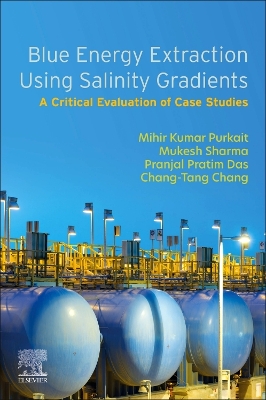 Blue Energy Extraction Using Salinity Gradients: A Critical Evaluation of Case Studies book