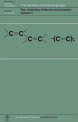 The The Chemistry of Dienes and Polyenes, Volume 1 by Zvi Rappoport