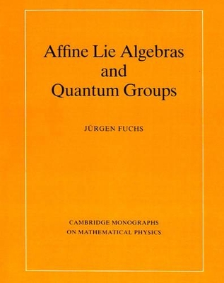 Affine Lie Algebras and Quantum Groups book