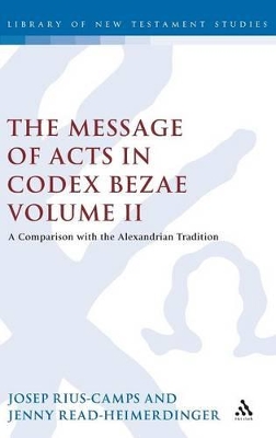 The The Message of Acts in Codex Bezae by Josep Rius-Camps