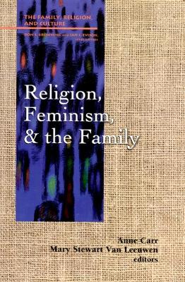 Religion, Feminism, and the Family book
