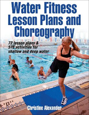 Water Fitness Lesson Plans and Choreography book