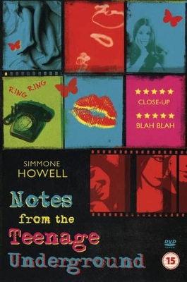 Notes from the Teenage Underground by Simmone Howell