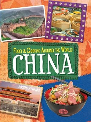 Food & Cooking Around the World: China book