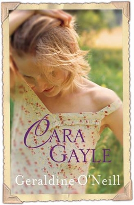 Cara Gayle by Geraldine O'Neill
