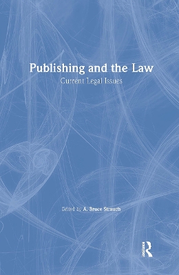 Publishing and the Law by Linda S Katz