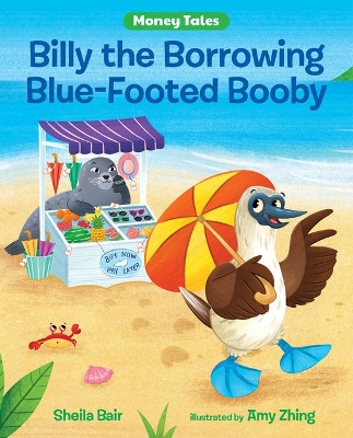 Billy the Borrowing Blue-Footed Booby by Sheila Bair