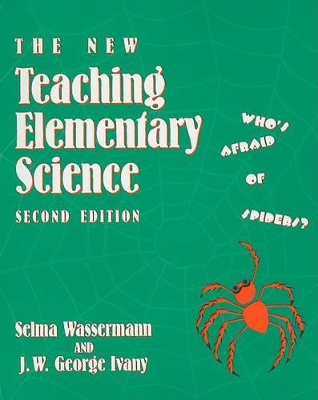 New Teaching Elementary Science by Selma Wassermann