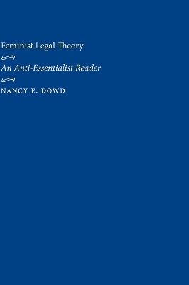 Feminist Legal Theory by Nancy E. Dowd