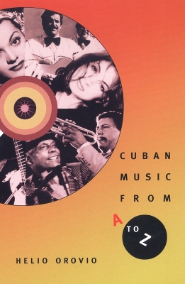 Cuban Music from A to Z book