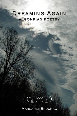 Dreaming Again: Algonkian Poetry book