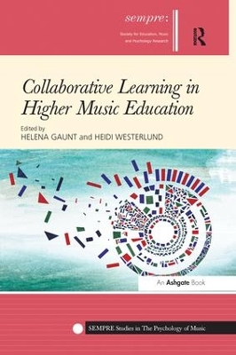 Collaborative Learning in Higher Music Education by Helena Gaunt