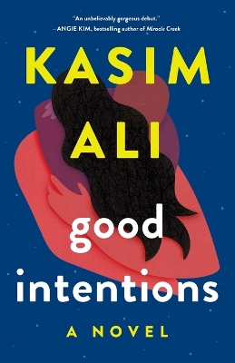 Good Intentions by Kasim Ali