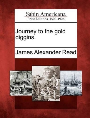 Journey to the Gold Diggins. book