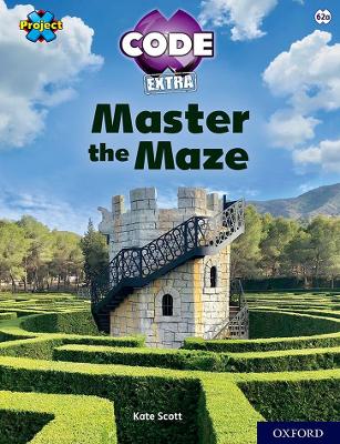 Project X CODE Extra: Lime Book Band, Oxford Level 11: Maze Craze: Master the Maze book