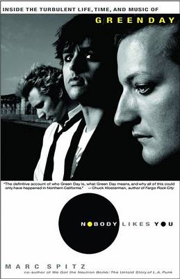 Nobody Likes You by Marc Spitz