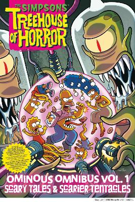 The Simpsons Treehouse of Horror Ominous Omnibus Vol. 1: Scary Tales & Scarier Tentacles book
