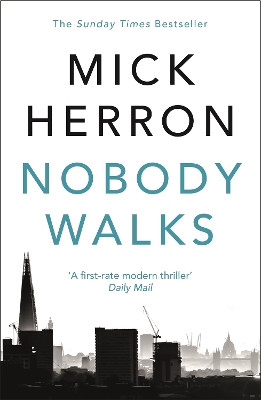Nobody Walks by Mick Herron