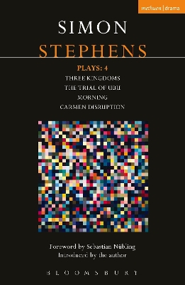 Stephens Plays: 4 by Simon Stephens