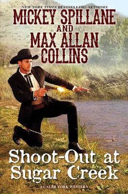 Shoot-Out at Sugar Creek book