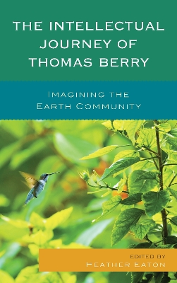 Intellectual Journey of Thomas Berry book