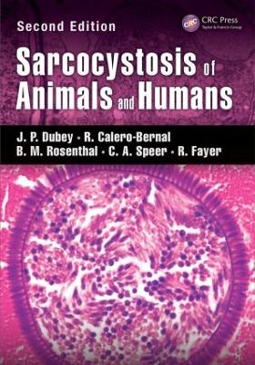 Sarcocystosis of Animals and Humans, Second Edition book