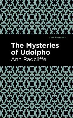 The Mysteries of Udolpho by Ann Radcliffe