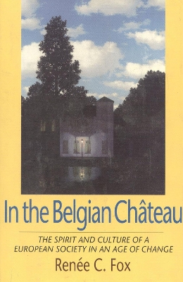 In the Belgian Chateau by Renee C. Fox