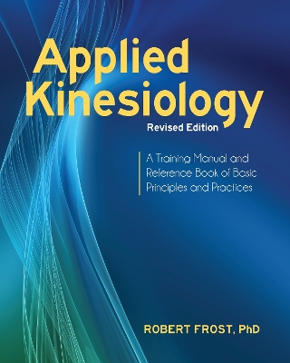 Applied Kinesiology, Revised Edition book