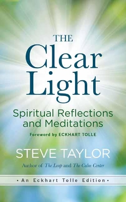 The Clear Light: Spiritual Reflections and Meditations book