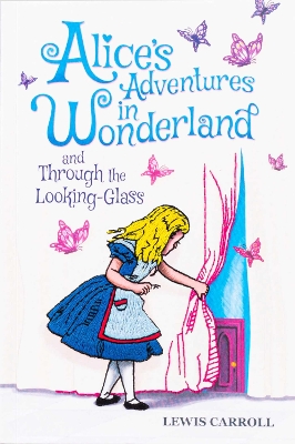 Alice's Adventures in Wonderland and Through the Looking-Glass (Keepsake Edition) book