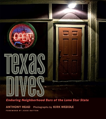 Texas Dives: Enduring Neighborhood Bars of the Lone Star State book