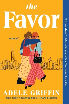 The Favor: A Novel by Adele Griffin