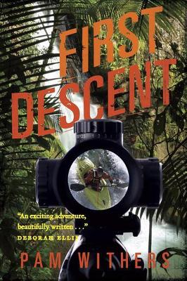 First Descent by Pam Withers