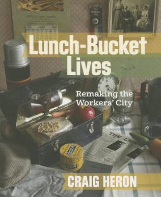 Lunch-Bucket Lives book