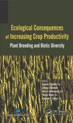 Ecological Consequences of Increasing Crop Productivity by Anatoly I. Opalko
