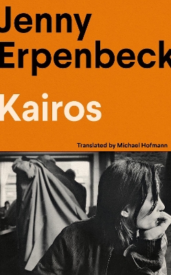 Kairos: Winner of the International Booker Prize book