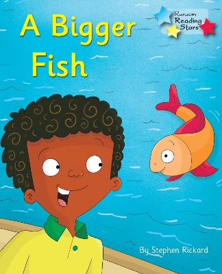 A Bigger Fish: Phonics Phase 3 book