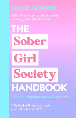 The Sober Girl Society Handbook: Why drinking less means living more book