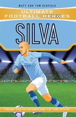 Silva (Ultimate Football Heroes - the No. 1 football series): Collect Them All! book