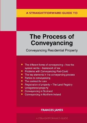 A Straightforward Guide To The Process Of Conveyancing: Revised Edition - 2023 book