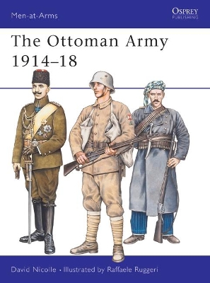 The Ottoman Army 1914–18 book