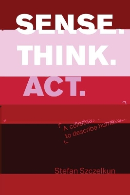 Sense Think ACT book