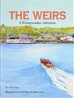 The Weirs: A Winnipesaukee Adventure book