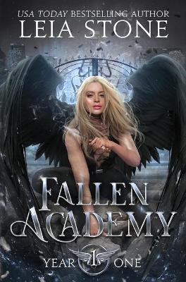 Fallen Academy: Year One by Leia Stone