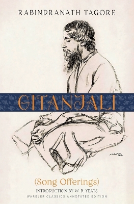 Gitanjali (Warbler Classics Annotated Edition) book