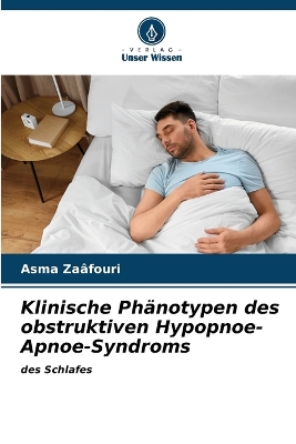 Klinische Phänotypen des obstruktiven Hypopnoe-Apnoe-Syndroms book