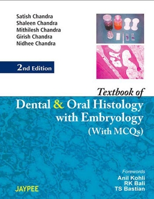 Textbook of Dental and Oral Histology with Embryology and Multiple Choice Questions book