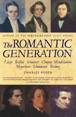 The Romantic Generation by Charles Rosen